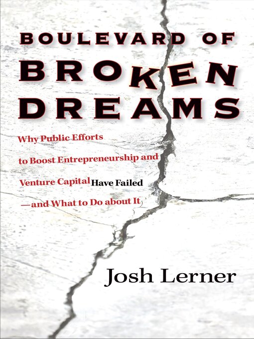 Title details for Boulevard of Broken Dreams by Josh Lerner - Available
